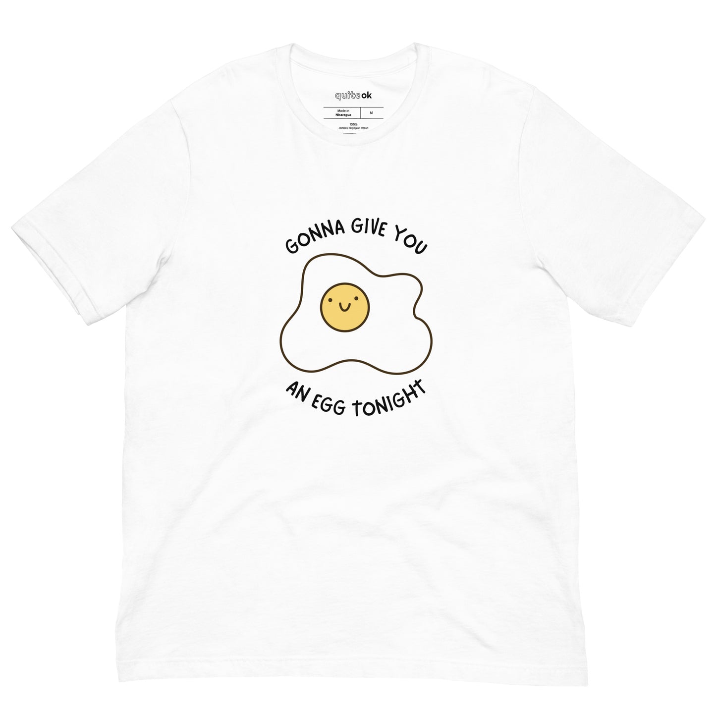 Gonna Give You An Egg Tonight Comedy Quote T-Shirt