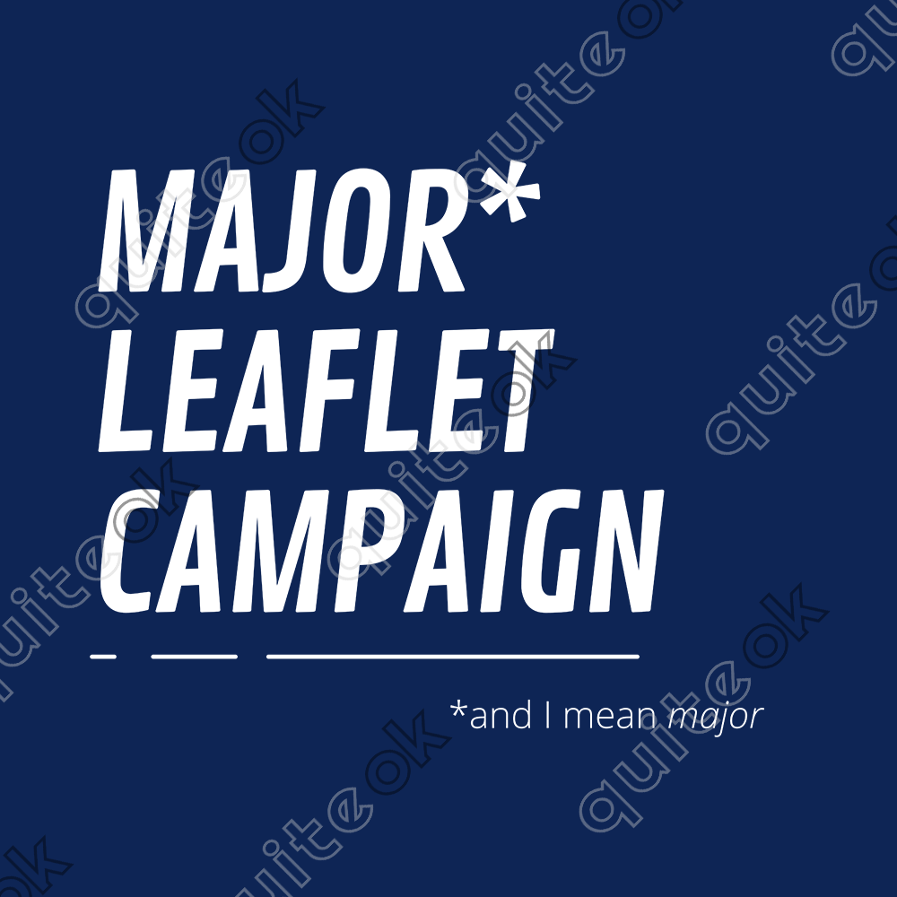 Major Leaflet Campaign Comedy Quote T-Shirt