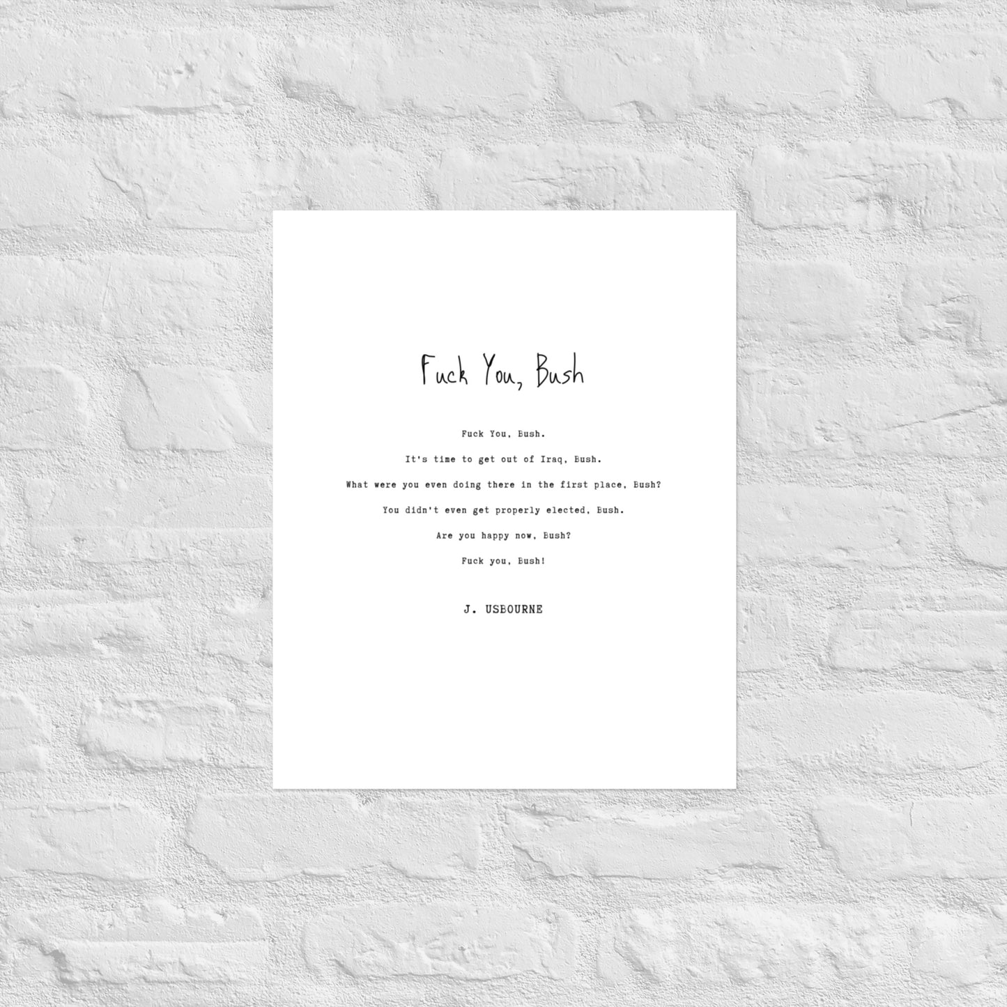 Fuck You Bush Premium Poster Print