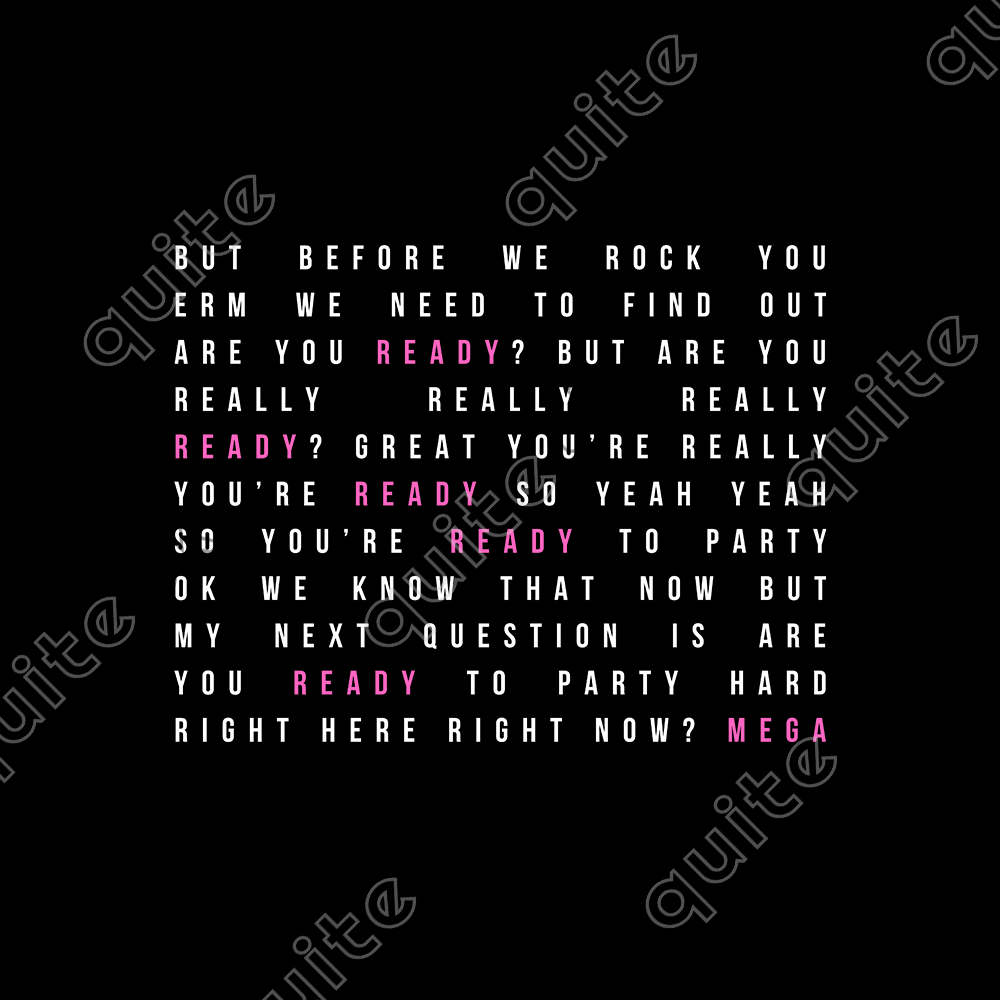 But Are You Really Really Ready? Comedy Quote T-Shirt