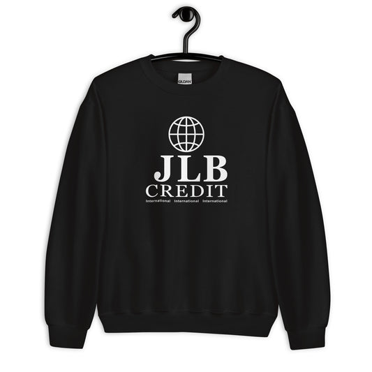 JLB Credit International Comedy Quote Sweatshirt