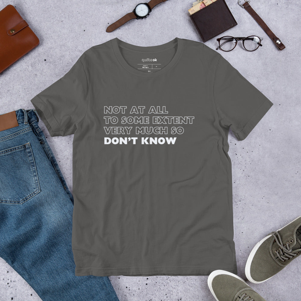 Keith's Appraisal "Don't Know" Comedy T-Shirt