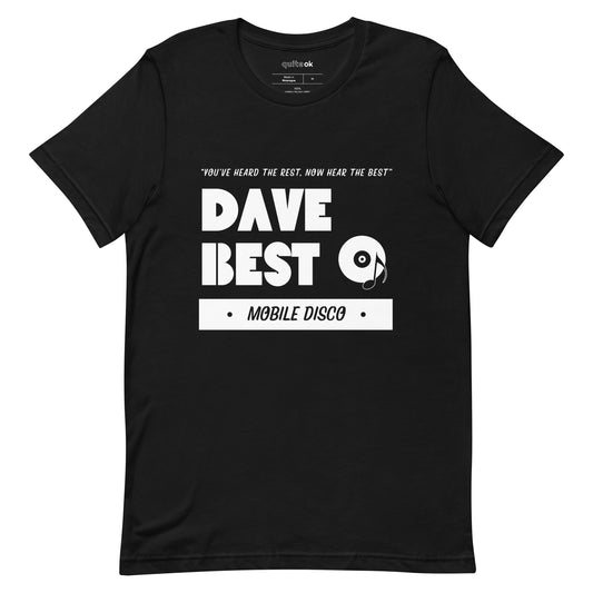 Dave Best Mobile Disco Comedy T-Shirt