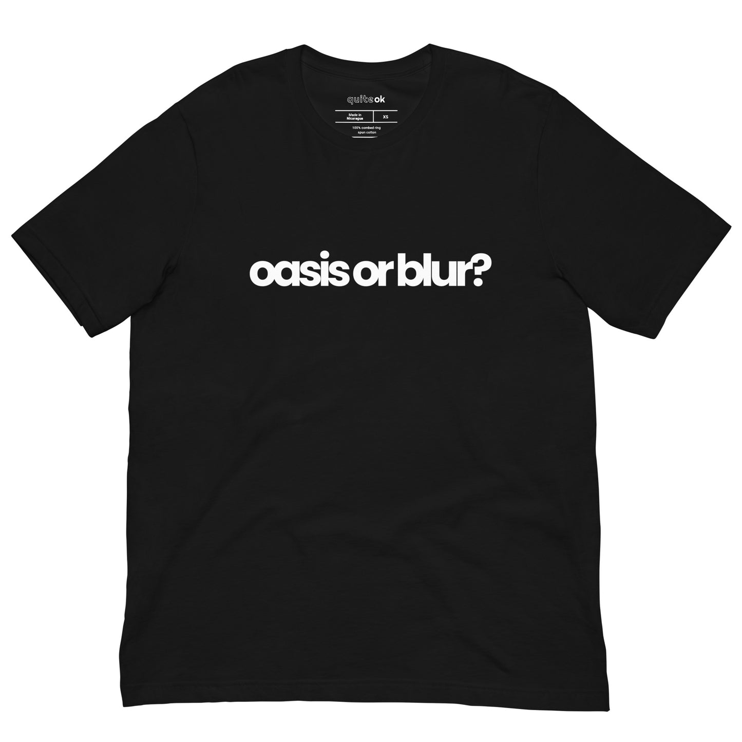 Oasis or Blur? Comedy Quote T-Shirt