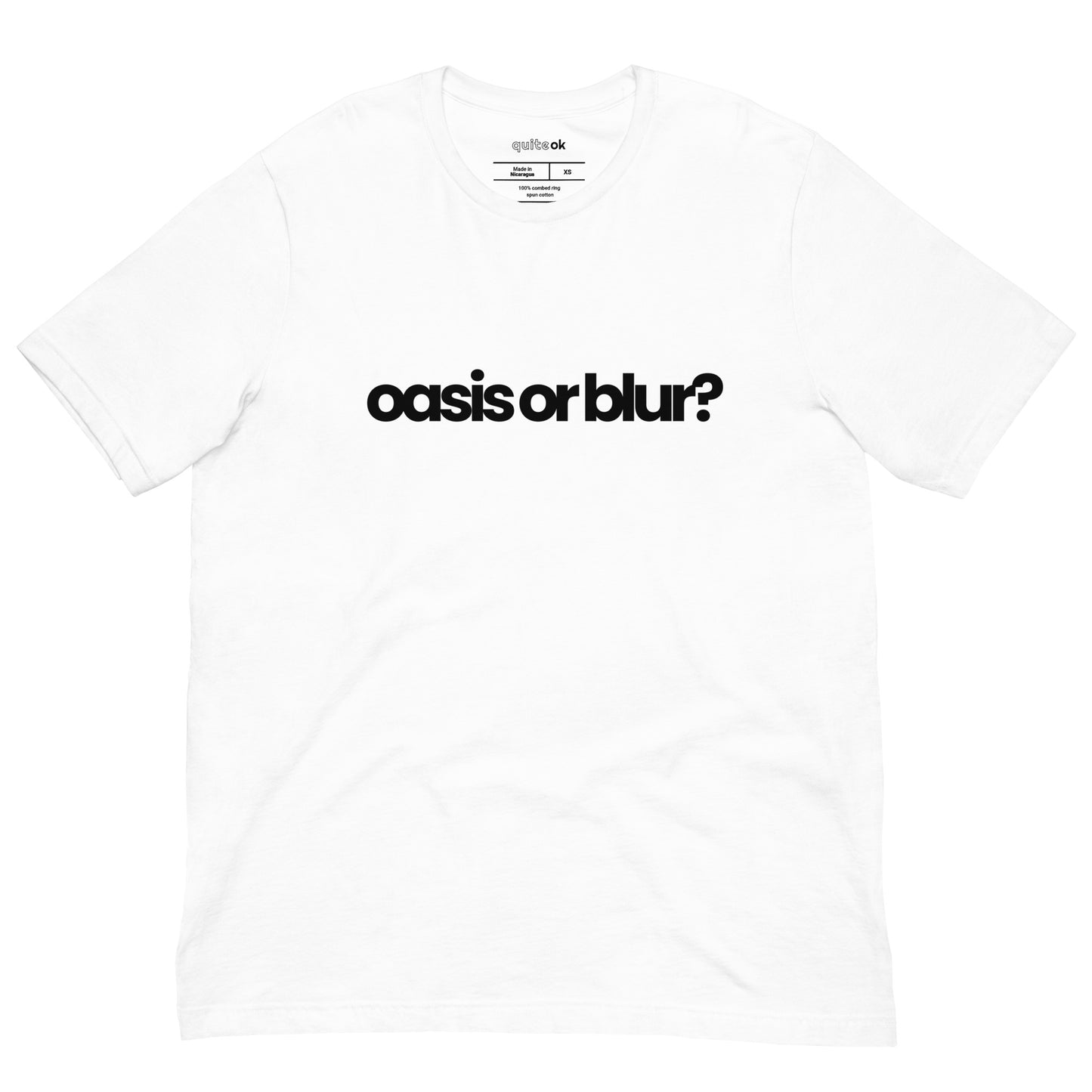 Oasis or Blur? Comedy Quote T-Shirt