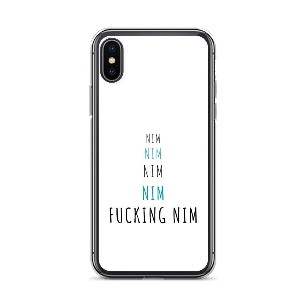 Nim Nim Nim Nim Fucking Nim Comedy Quote iPhone Case