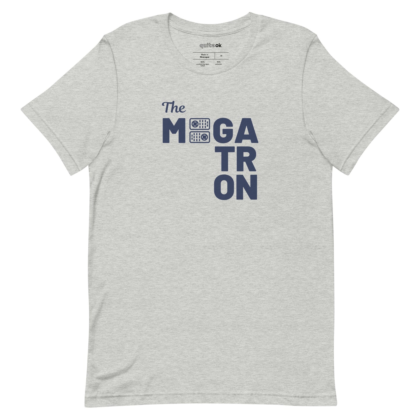 The Megatron Comedy Quote T-Shirt