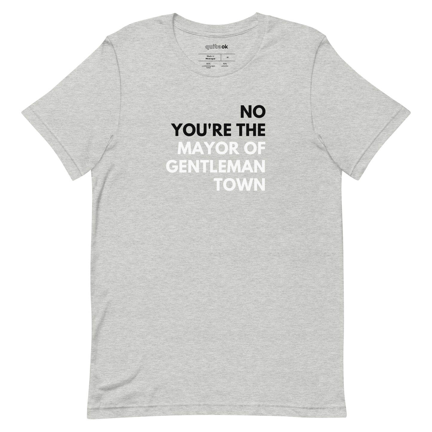 Mayor Of Gentleman Town Comedy Quote T-Shirt