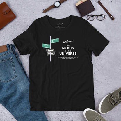 Nexus of the Universe Comedy Quote T-Shirt