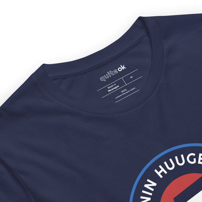 Nin Huugen and the Huugen Notes Comedy Quote T-Shirt