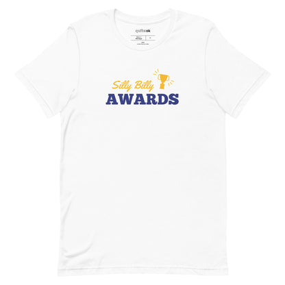 Silly Billy Awards Comedy Quote T-Shirt