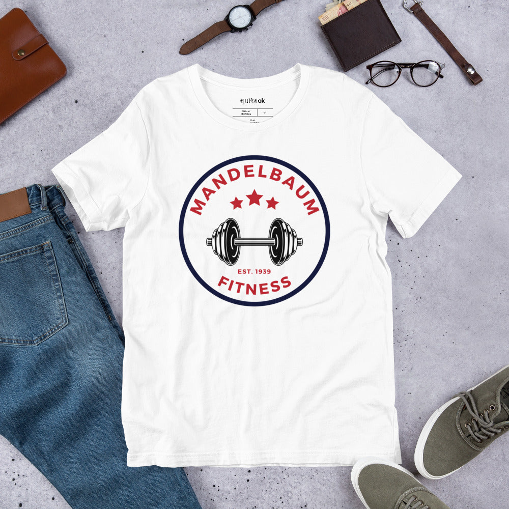 Mandelbaum Fitness Comedy T-Shirt