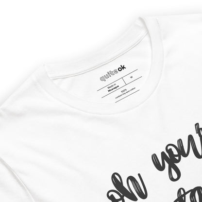 Oh You're Fantastic Aren't You? Comedy Quote T-Shirt