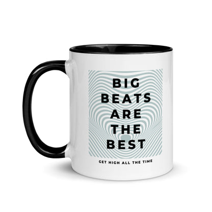 Big Beats Are The Best Comedy Quote Mug